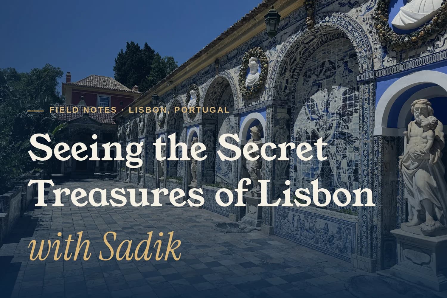 PALÁCIO FRONTEIRA — HAND-PAINTED AZULEJO, MARBLE KINGS, AND BARELY A TOUR BUS IN SIGHT.